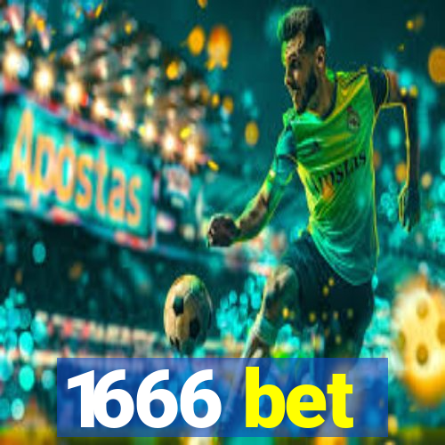 1666 bet